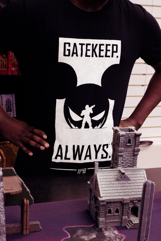 Gatekeep Always T-Shirt